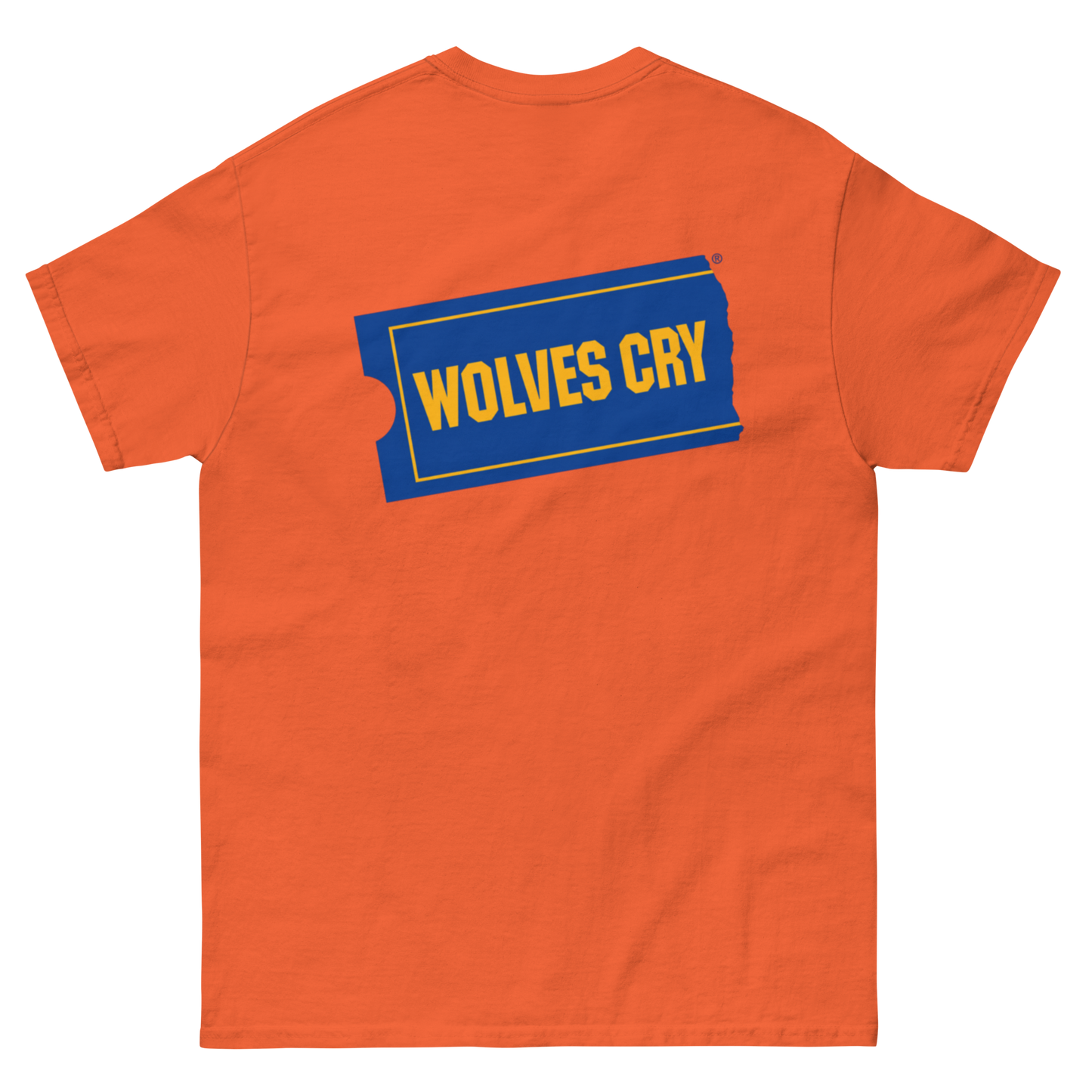 An orange short-sleeve t-shirt shown from the back, featuring a blue ticket-shaped graphic with yellow text that reads 'WOLVES CRY'.